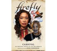 Uma McCormack Firefly - Carnival (Copertina rigida) Firefly