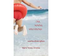 UMA MENINA SANJOANENSE: Memórias de uma infância