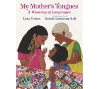 Uma Menon My Mother's Tongues (Copertina rigida)