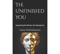 Uma Natarajan The Unfinished You (Tascabile)
