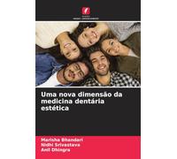 Uma nova dimensão da medicina dentária estética