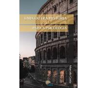 Uma outra história para a psicologia: 1