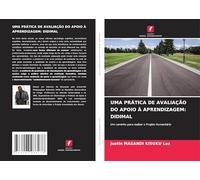 UMA PRÁTICA DE AVALIAÇÃO DO APOIO À APRENDIZAGEM: DIDIMAL: Um caminho para realizar o Projeto Humanitário