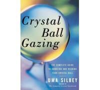 Uma Silbey Crystal Ball Gazing (Tascabile)