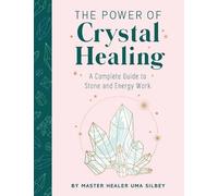 Uma Silbey Crystal Healing (Copertina rigida)