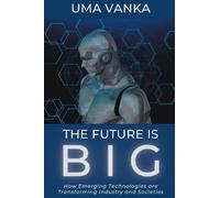 Uma Vanka The Future Is BIG (Tascabile)
