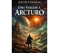 UMA VIAGEM A ARCTURUS