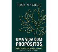 UMA VIDA COM PROPÓSITOS PARA QUE ESTOU NA TERRA?