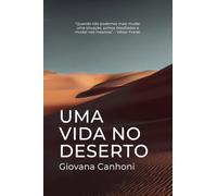 Uma Vida no Deserto