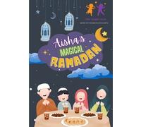 Umaima Faheem Ansari Tiny Taqwa Tales Aisha's Magical Ramadan (Tascabile)