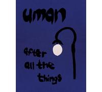 Uman After all the things... /anglais