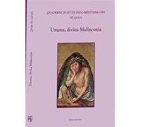 Umana, divina malinconia