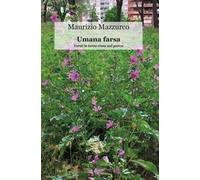 Umana farsa. Versi in terza rima nel parco