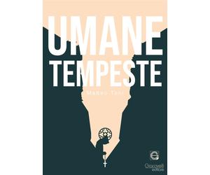 Umane tempeste - [Giacovelli Editore]
