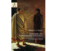 Umanesimi laici e cristianesimo umanistico. La missione profetica, apologetica e dialogica della teologia