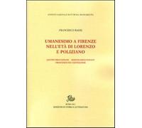 Umanesimo a Firenze nell'età di Lorenzo e Poliziano, Jacopo Bracciolini, B...