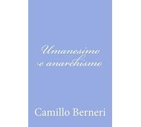 Umanesimo e anarchismo