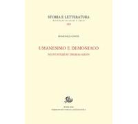 Umanesimo e demoniaco. Nuovi studi su Thomas Mann