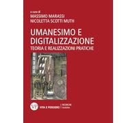 Umanesimo e digitalizzazione. Teoria e realizzazioni pratiche