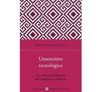 Umanesimo tecnologico. Una riflessione filosofica sull'intelligenza artificiale