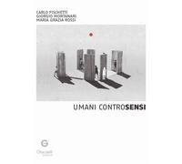 Umani controSensi - [Giacovelli Editore]