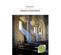 Umani o disumani. La casa di Aurora