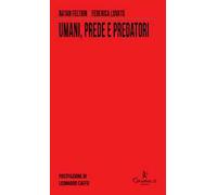 Umani, prede e predatori