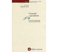 Umanisti e presidenti. L'Accademia Nazionale dei Lincei (1900-1933)