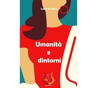 Umanità e dintorni