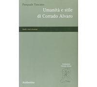 Umanità e stile di Corrado Alvaro