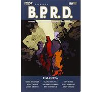 Umanità. Hellboy presenta B.P.R.D (Vol. 15)