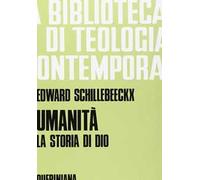 Umanità. La storia di Dio