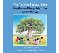 Umar, Mohammed The Talking Baobab Tree: English-Xhosa Bilingual Editi Book NUOVO