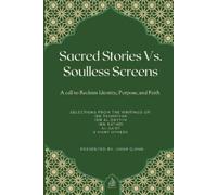 Umar Quinn Sacred Stories Vs. Soulless Screens (Tascabile)