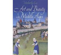 Umberto Eco Art and Beauty in the Middle Ages (Tascabile)