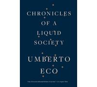 Umberto Eco Chronicles of a Liquid Society (Tascabile)