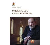Umberto Eco e la massoneria