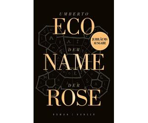 Umberto Eco Philipp Blom Burk Der Name der Rose: Roman. Jubi (Copertina rigida)