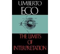 Umberto Eco The Limits of Interpretation (Tascabile)