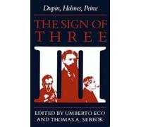 Umberto Eco The Sign of Three (Tascabile) Advances in Semiotics