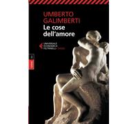 Umberto Galimberti Le cose dell'amore: Opere 15