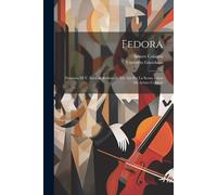 Umberto Giordano Arturo Colautti Fedora (Tascabile)