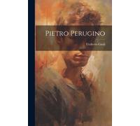 Umberto Gnoli Pietro Perugino (Tascabile)
