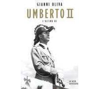 Umberto II. L'ultimo re