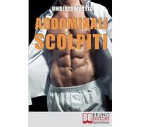 Umberto Miletto Addominali Scolpiti (Tascabile)