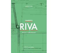 Umberto Riva. Interni e allestimenti - Neri Gabriele