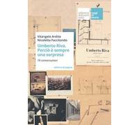 Umberto Riva. Perciò è sempre una sorpresa. 19 conversazioni