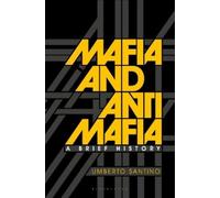 Umberto Santino Mafia and Antimafia (Tascabile)