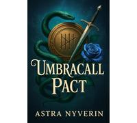 Umbracall Pact: A Dark Romantasy of Shadow Magic & Court Intrigue