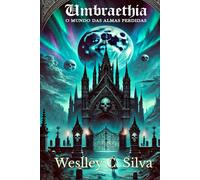 Umbraethia: O mundo das almas perdidas